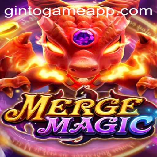 Explore the Enchanting World of Merge Magic with GintoGame App