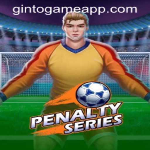 PenaltySeries: Dive into the Thrilling World of GintoGame App's Latest Sensation