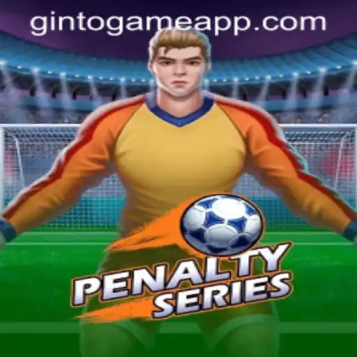 PenaltySeries: Dive into the Thrilling World of GintoGame App's Latest Sensation