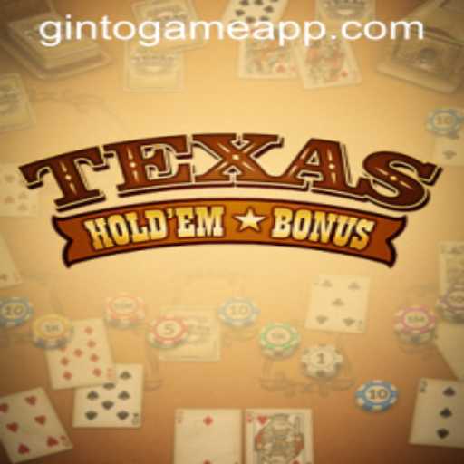 Exploring TexasHoldemBonus on the GintoGame App